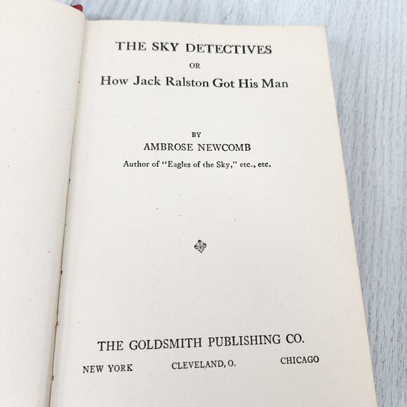Vtg Book 1930: The Sky Detectives Ambrose Newcomb How Jack Ralston Got His Man - Picture 8 of 15